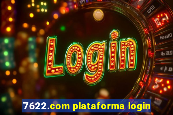 7622.com plataforma login